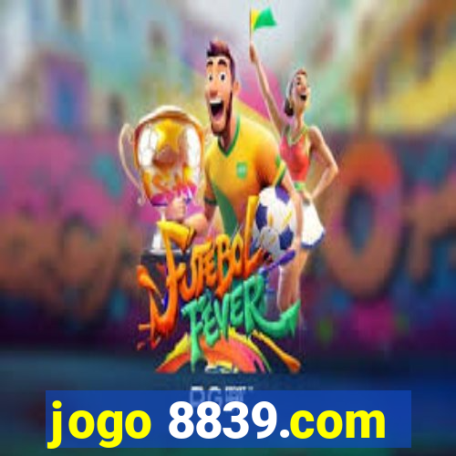 jogo 8839.com